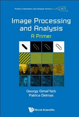 Traitement et analyse d'images : Un abécédaire - Image Processing and Analysis: A Primer