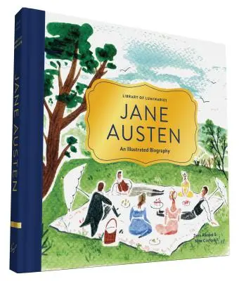 Bibliothèque des Lumières : Jane Austen : Une biographie illustrée - Library of Luminaries: Jane Austen: An Illustrated Biography