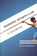 Droit du sport moderne - Modern Sports Law