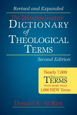 Le dictionnaire Westminster des termes théologiques, 2e éd. - The Westminster Dictionary of Theological Terms, 2nd ed.