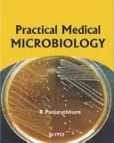 Microbiologie médicale pratique - Practical Medical Microbiology