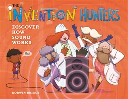 Les chasseurs d'inventions découvrent le fonctionnement du son - The Invention Hunters Discover How Sound Works