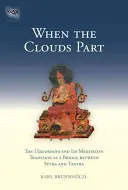 Quand les nuages se séparent : L'Uttaratantra et sa tradition méditative comme pont entre le soutra et le tantra - When the Clouds Part: The Uttaratantra and Its Meditative Tradition as a Bridge Between Sutra and Tantra
