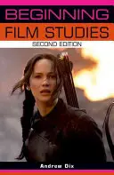 Début des études cinématographiques : Deuxième édition - Beginning Film Studies: Second Edition