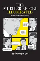 Le rapport Mueller illustré : L'enquête sur l'obstruction - The Mueller Report Illustrated: The Obstruction Investigation