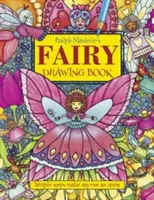 Le carnet de dessins de fées de Ralph Masiello - Ralph Masiello's Fairy Drawing Book