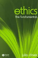 L'éthique : Les fondamentaux - Ethics: The Fundamentals