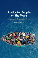 Justice pour les personnes en mouvement : les migrations dans une période difficile - Justice for People on the Move: Migration in Challenging Times