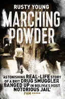 La poudre en marche - Marching Powder