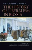 L'histoire du libéralisme en Russie - The History of Liberalism in Russia