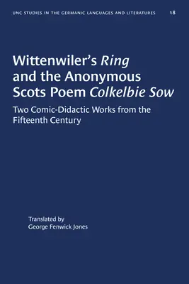 L'anneau de Wittenwiler et le poème écossais anonyme Colkelbie Sow : Deux œuvres comico-didactiques du quinzième siècle - Wittenwiler's Ring and the Anonymous Scots Poem Colkelbie Sow: Two Comic-Didactic Works from the Fifteenth Century