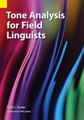 L'analyse tonale pour les linguistes de terrain - Tone Analysis for Field Linguists