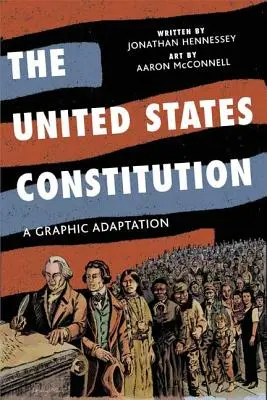 La Constitution des États-Unis : Une adaptation graphique - The United States Constitution: A Graphic Adaptation