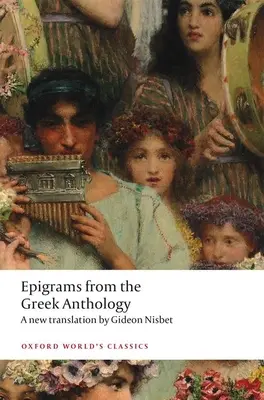 Épigrammes de l'anthologie grecque - Epigrams from the Greek Anthology