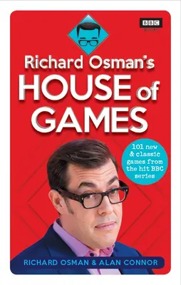 Richard Osman's House of Games - 101 jeux nouveaux et classiques tirés de la série à succès de la BBC - Richard Osman's House of Games - 101 new & classic games from the hit BBC series