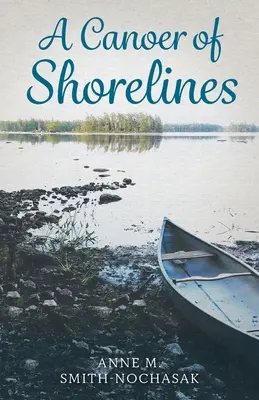 Un canotier des rivages - A Canoer of Shorelines