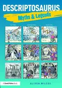 Descriptosaurus : Mythes et légendes - Descriptosaurus: Myths & Legends