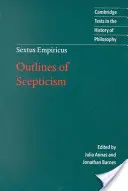 Sextus Empiricus : Les grandes lignes du scepticisme - Sextus Empiricus: Outlines of Scepticism