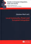 Communauté locale, pouvoir et intégration européenne - Local Community, Power and European Integration