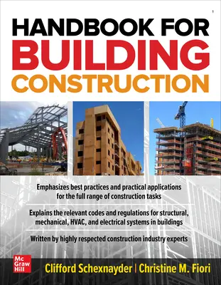 Manuel pour la construction de bâtiments : Administration, matériaux, conception et sécurité - Handbook for Building Construction: Administration, Materials, Design, and Safety