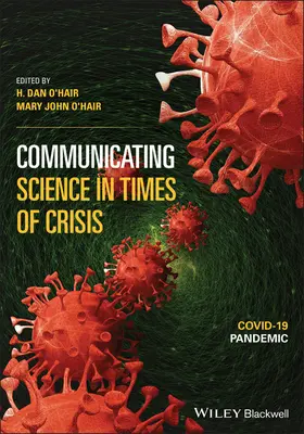 Communiquer la science en temps de crise : La pandémie de Covid-19 - Communicating Science in Times of Crisis: Covid-19 Pandemic