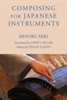 Composer pour des instruments japonais - Composing for Japanese Instruments