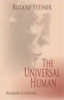 L'homme universel : l'évolution de l'individualité (Cw 117, 124, 165) - The Universal Human: The Evolution of Individuality (Cw 117, 124, 165)