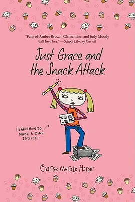 Juste Grâce et l'attaque du goûter, 5 - Just Grace and the Snack Attack, 5