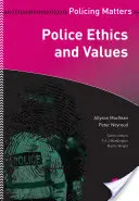 L'éthique et les valeurs de la police - Police Ethics and Values