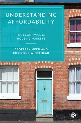 Comprendre l'accessibilité : L'économie des marchés du logement - Understanding Affordability: The Economics of Housing Markets