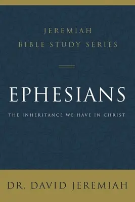 Ephésiens : L'héritage que nous avons en Christ - Ephesians: The Inheritance We Have in Christ