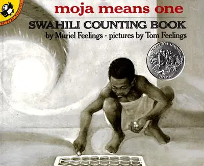 Moja signifie un : livre de comptage en swahili - Moja Means One: Swahili Counting Book