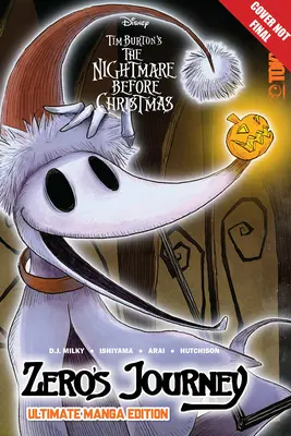 Disney Manga : Le cauchemar avant Noël de Tim Burton : Le Voyage de Zéro - Ultimate Manga Edition - Disney Manga: Tim Burton's the Nightmare Before Christmas: Zero's Journey - Ultimate Manga Edition