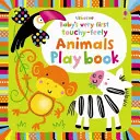Le livre des premiers animaux à toucher de bébé - Baby's Very First Touchy-Feely Animals Playbook