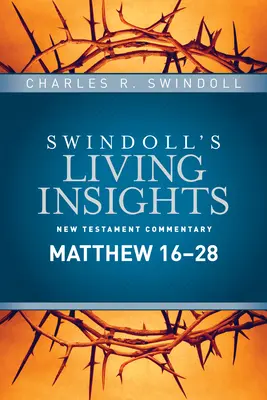 Aperçus sur Matthieu 16--28 - Insights on Matthew 16--28