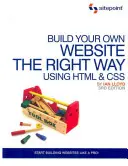 Construisez votre propre site web de la bonne manière en utilisant HTML et CSS : Commencez à construire des sites web comme un pro ! - Build Your Own Website the Right Way Using HTML & CSS: Start Building Websites Like a Pro!