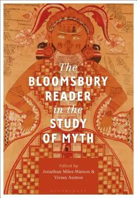 Le livre de Bloomsbury sur l'étude des mythes - The Bloomsbury Reader in the Study of Myth