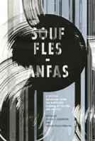 Souffles-Anfas : Anthologie critique de la Revue marocaine de la culture et de la politique - Souffles-Anfas: A Critical Anthology from the Moroccan Journal of Culture and Politics