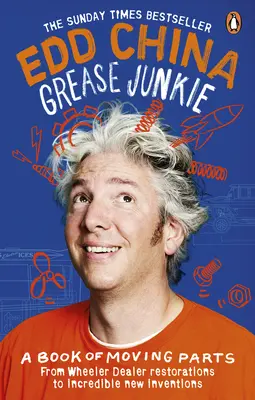 Grease Junkie : Un livre de pièces mobiles - Grease Junkie: A Book of Moving Parts