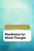 Manifeste pour la pensée mondiale - Manifestos for World Thought