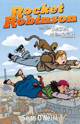 Rocket Robinson et le secret du saint - Rocket Robinson and the Secret of the Saint