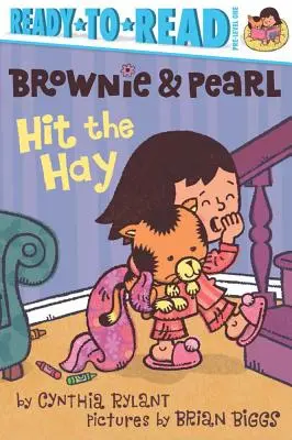 Brownie et Pearl font les foins : Prêt-à-lire niveau 1 - Brownie & Pearl Hit the Hay: Ready-To-Read Pre-Level 1