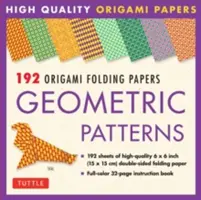 192 feuilles d'origami à motifs géométriques : 6x6 Inch High-Quality Origami Paper Printed with 8 Different Patterns : Livre d'Origami avec instructions - 192 Origami Folding Papers in Geometric Patterns: 6x6 Inch High-Quality Origami Paper Printed with 8 Different Patterns: Origami Book with Instruction