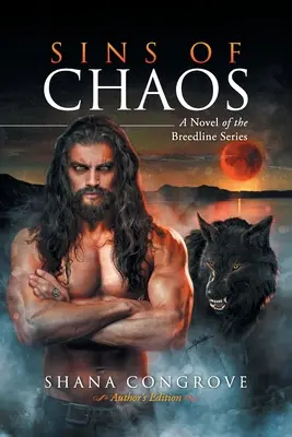 Les péchés du chaos : un roman de la série Breedline : Les péchés du chaos - Sins of Chaos/a Novel of the Breedline Series: Sins of Chaos