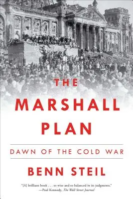 Le plan Marshall : L'aube de la guerre froide - The Marshall Plan: Dawn of the Cold War
