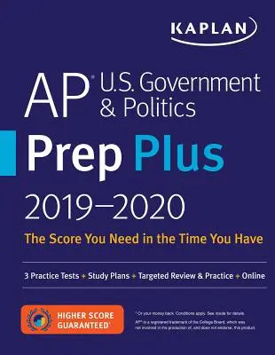 AP U.S. Government & Politics Prep Plus 2019-2020 : 3 tests pratiques + plans d'étude + révision et pratique ciblées + en ligne - AP U.S. Government & Politics Prep Plus 2019-2020: 3 Practice Tests + Study Plans + Targeted Review & Practice + Online