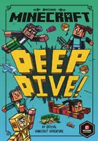 Minecraft : Deep Dive (Woodsword Chronicles #3) - Minecraft: Deep Dive (Woodsword Chronicles #3)