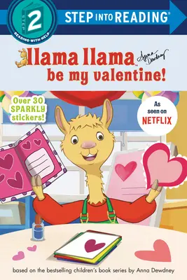 Llama Llama Be My Valentine ! - Llama Llama Be My Valentine!