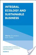 L'écologie intégrale et les entreprises durables - Integral Ecology and Sustainable Business