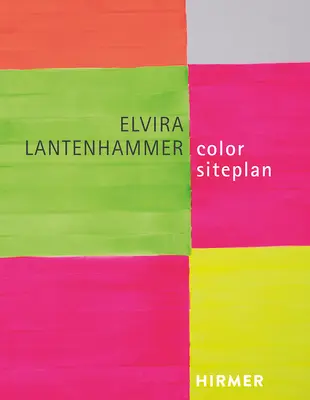 Elvira Lantenhammer : Plan du site en couleur - Elvira Lantenhammer: Color Siteplan